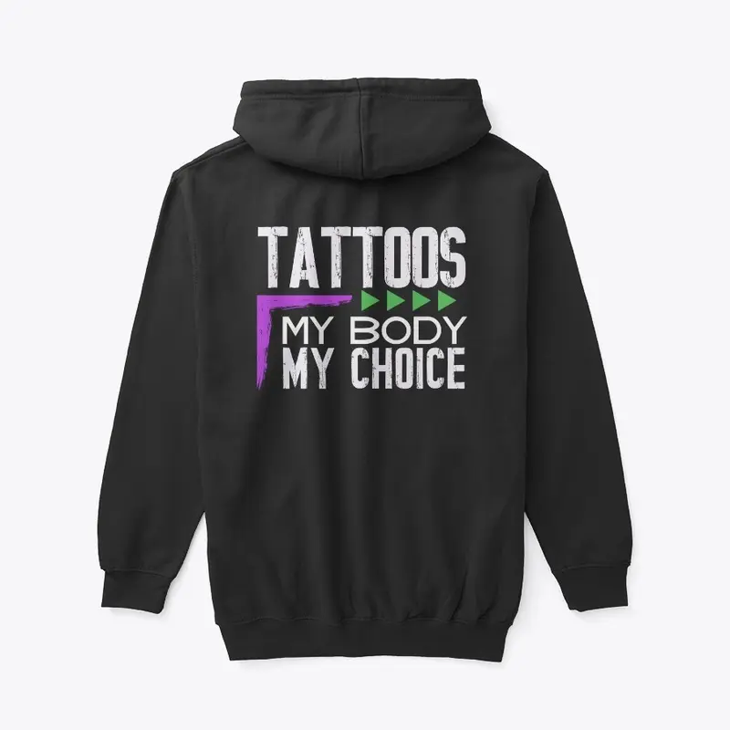 Tattoos My Body My Choice Light Design